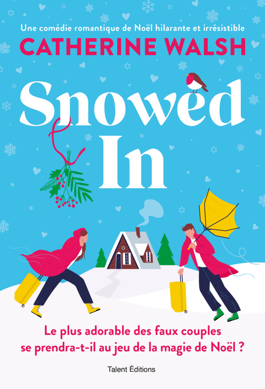 Snowed in Snowed In